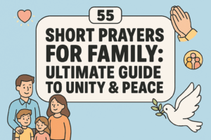 55 Short Prayers for Family Ultimate Guide to Unity Peace