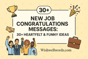 New Job Congratulations Messages 30 Heartfelt Funny Ideas
